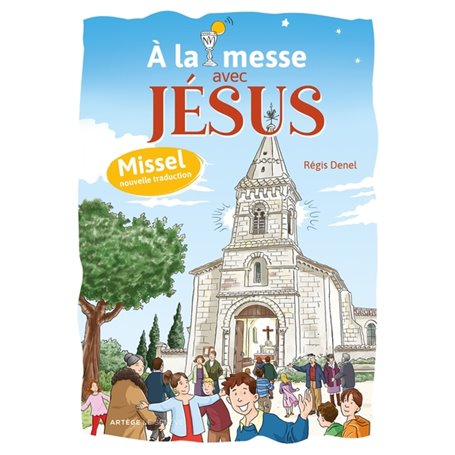 À la messe avec Jésus - Missel