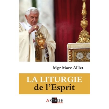 La liturgie de l'Esprit