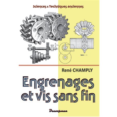 Engrenages et vis sans fin