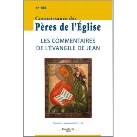 Connaissance des Pères de l'Église n°168