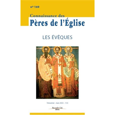 Connaissance des Pères de l'Église n°169