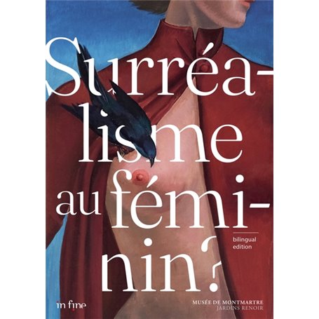SURRÉALISME AU FÉMININ ?