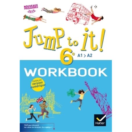 Jump to it ! - Anglais 6e Éd. 2017 - Workbook