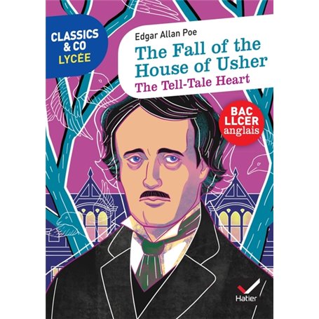Classics & Co Anglais LLCE - The Fall of the House of Usher - The Tell-Tale Heart