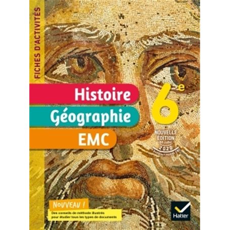 Fiches d'activités Histoire-Géographie-EMC 6e - Ed. 2021 - Cahier élève