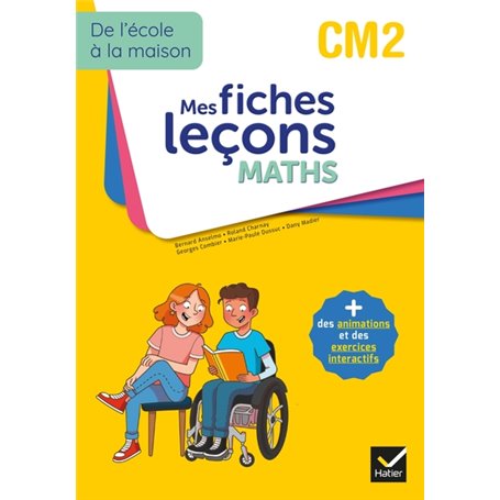 De l'école à la maison - Maths CM2 Ed. 2022 - Mes fiches Leçons de Maths + exercices numériques