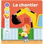 Le chantier