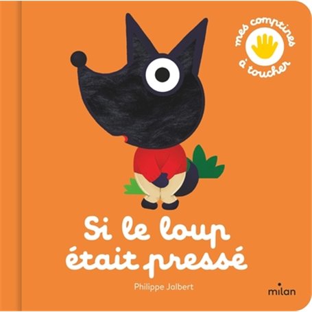 Si le loup était pressé