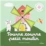 Tourne, tourne, petit moulin
