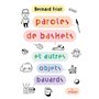 Paroles de baskets (et autres objets bavards)