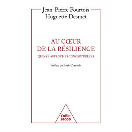 Au coeur de la résilience
