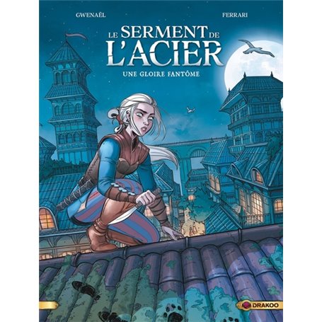 Le Serment de l'acier - vol. 01/2