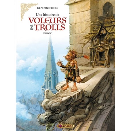 Une histoire de voleurs et de trolls - vol. 02/3