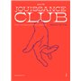 Jouissance club - Edition de luxe