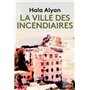 La ville des incendiaires