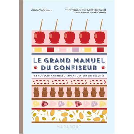Le grand manuel du confiseur