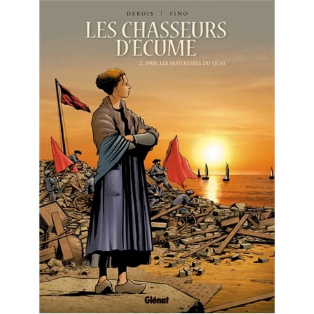 Les Chasseurs d'écume - Tome 02