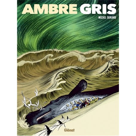 Ambre Gris - Première partie