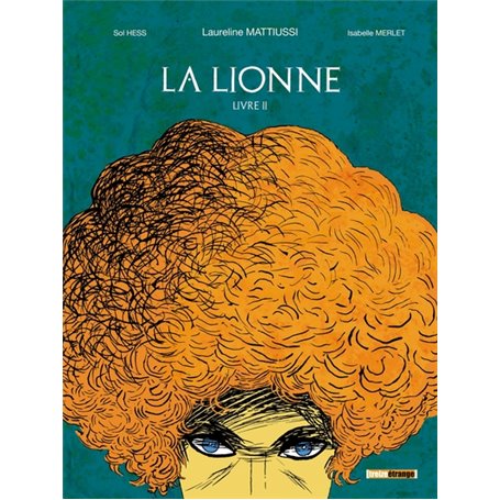 La Lionne - Livre II