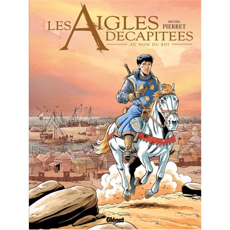 Les Aigles décapitées - Tome 25
