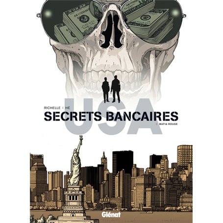 Secrets Bancaires USA - Tome 06