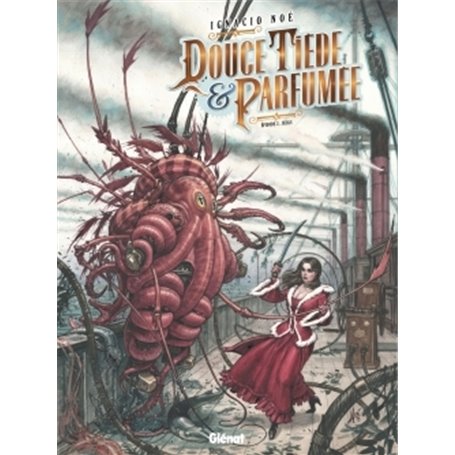 Douce, tiède et parfumée - Tome 02