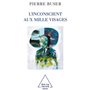 L'Inconscient aux mille visages