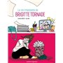 La Vie trépidante de Brigitte Tornade