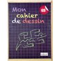 Mon cahier de dessin GS Elève