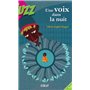 Une voix dans la nuit