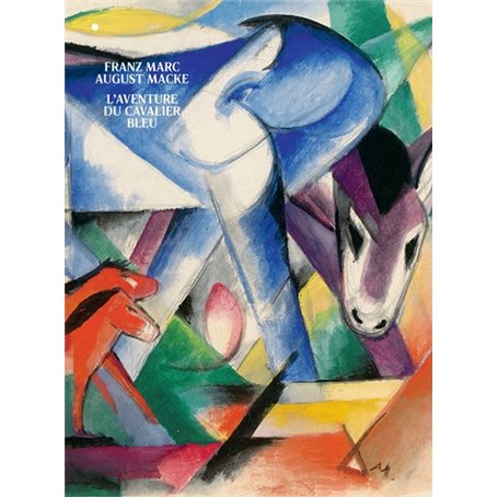 Franz Marc/August Macke, L'aventure du cavalier bleu
