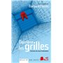Derrière les grilles