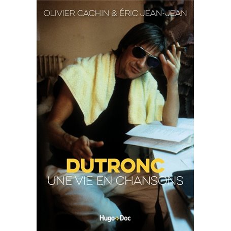 Dutronc, une vie en chansons