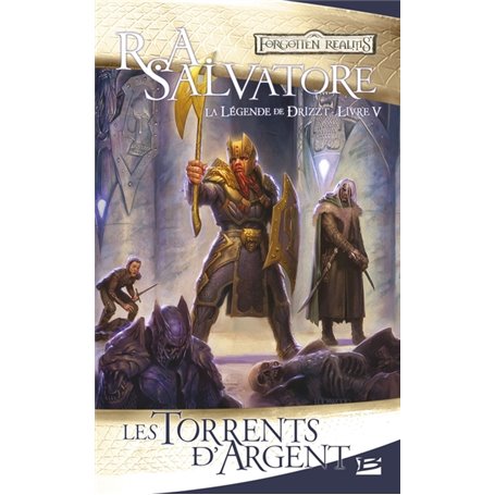 La Légende de Drizzt, T5 : Les Torrents d'argent