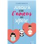Jusqu'à ce que l'amour nous sépare