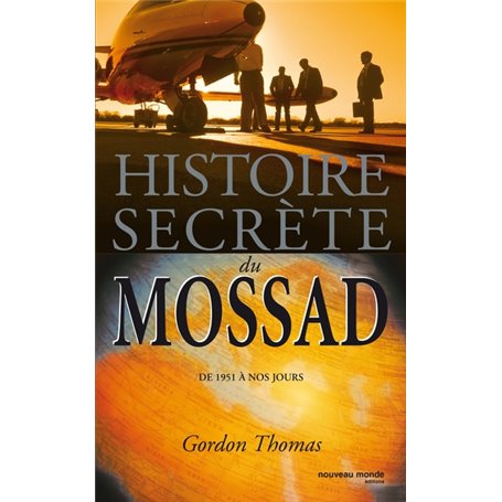 Histoire secrète du Mossad