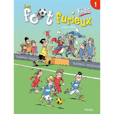 Les Foot furieux kids T01