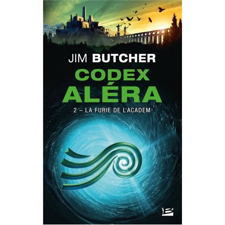 Codex Aléra, T2 : La Furie de l'Academ
