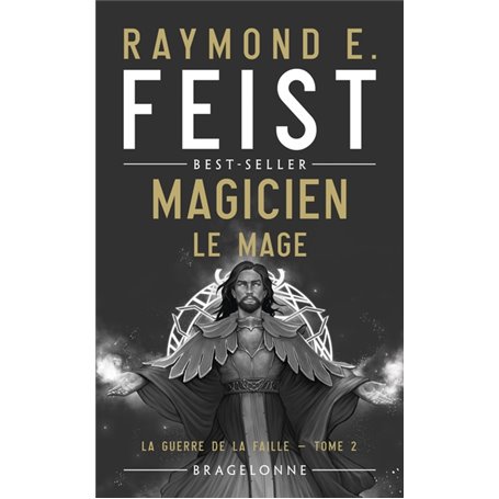 La Guerre de la Faille, T2 : Magicien - Le Mage