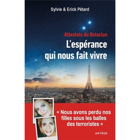 Attentats du Bataclan : l'espérance qui nous fait vivre