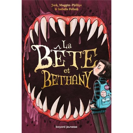 La bête et Bethany, Tome 01