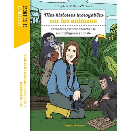 Mes histoires incroyables sur les animaux