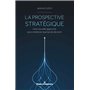 La prospective stratégique