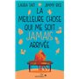La meilleure chose qui me soit (jamais) arrivée (Collector)