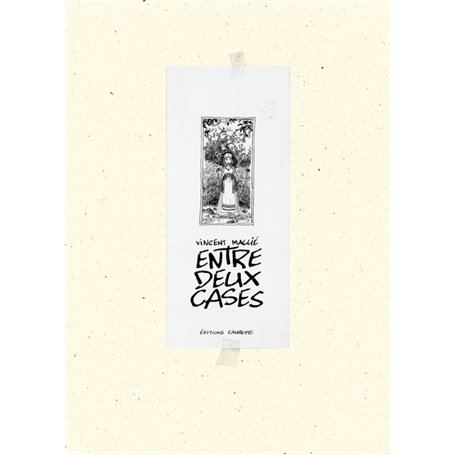 Entre deux cases - Artbook