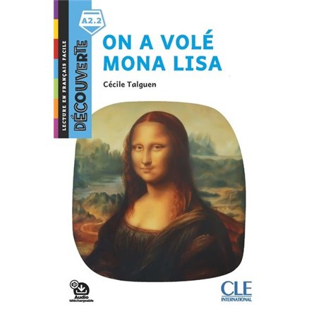 Découverte niveau 3 - On a volé Mona Lisa 2ed