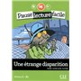 Pause lecture - Une étrange disparition Niveau 2-A1 + CD audio