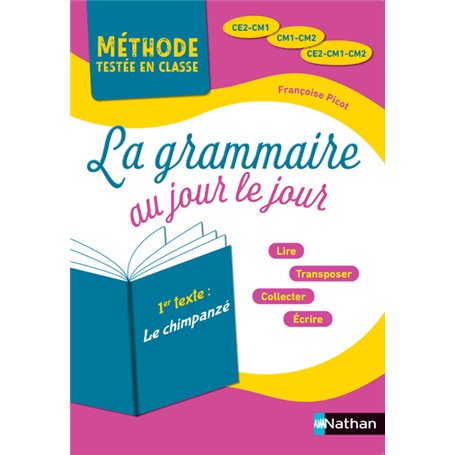 La grammaire au jour le jour - Le Chimpanzé