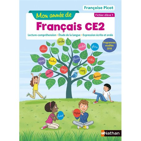 Mon année de Français - Fichier élève 1 - CE2 - 2019