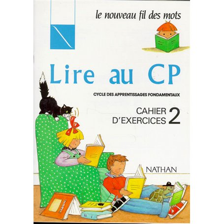 Lire au CP- Cahier exercices 2 - CP